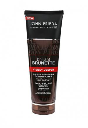 Кондиционер для волос John Frieda Brilliant Brunette VISIBLY DEEPER усиления насыщенности оттенка темных 250 мл. Цвет: прозрачный
