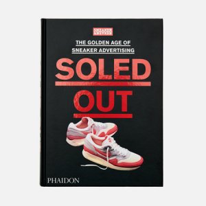 Книга Soled Out: Golden Age Of Sneaker Advertising Phaidon. Цвет: чёрный